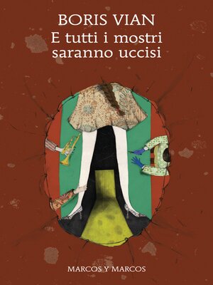 cover image of E tutti i mostri saranno uccisi